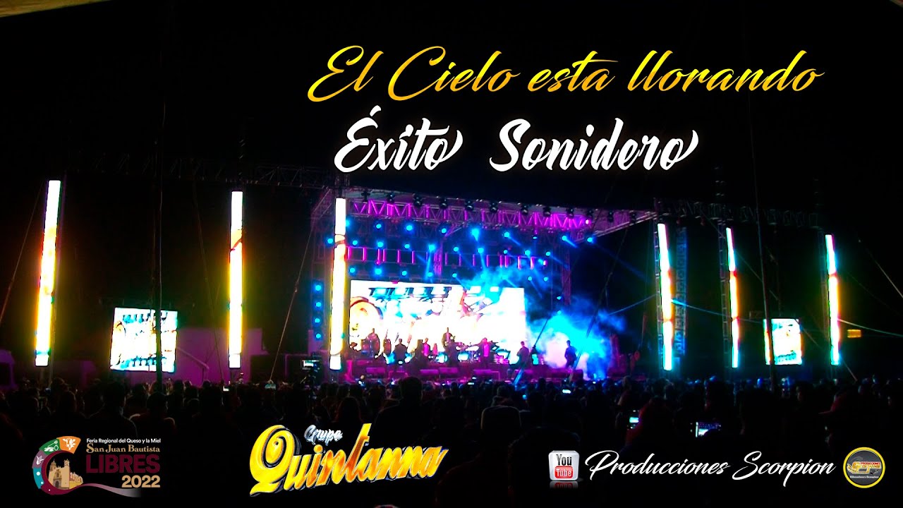 El Cielo esta llorando 🌧️ Exitazo Sonidero 💯 Grupo Quintanna 💥 Libres Puebla 2022 🎡