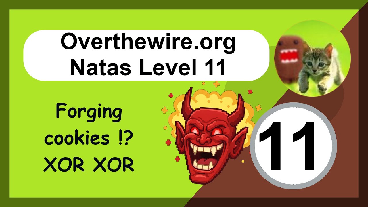 Overthewire — Natas — Уровень 11 — Взлом веб-приложений — Файлы cookie, закодированные с помощью XOR