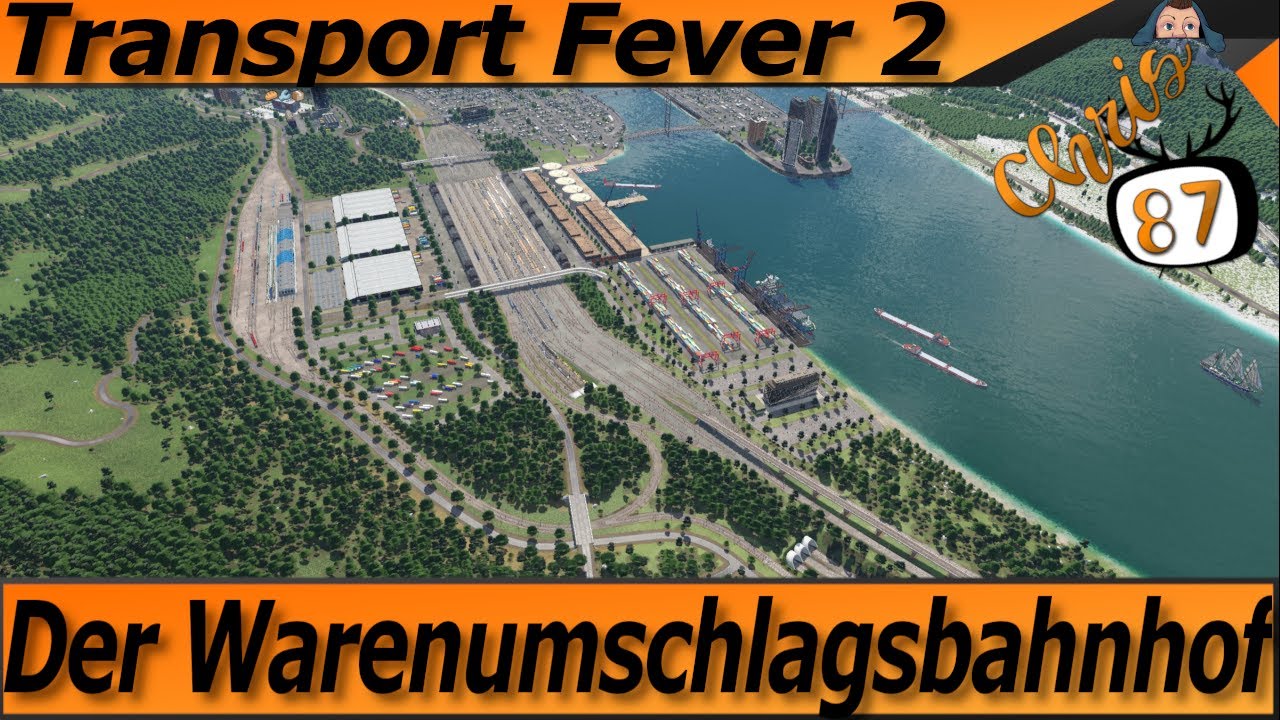 Transport Fever 2 Tipps und Tricks der Warenumschlagsbahnhof