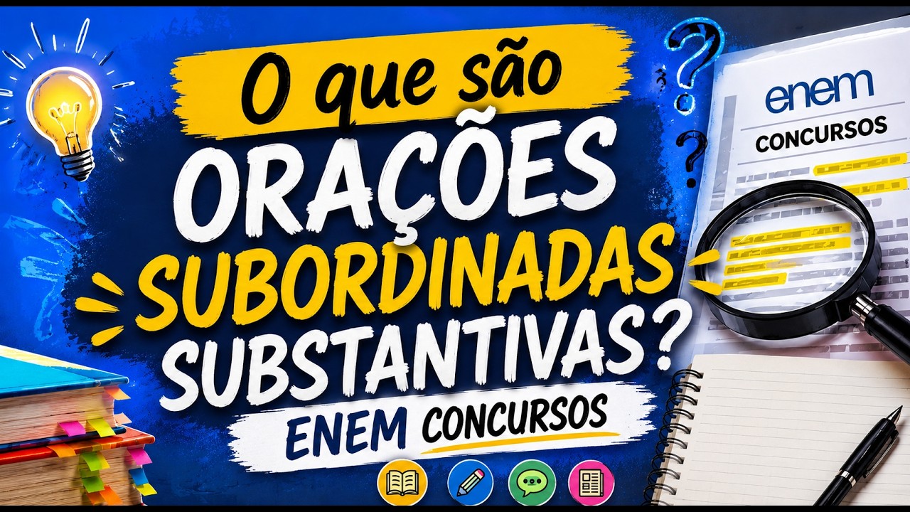 O que são Orações Subordinadas Substantivas?  - Bem fácil I Português On-line
