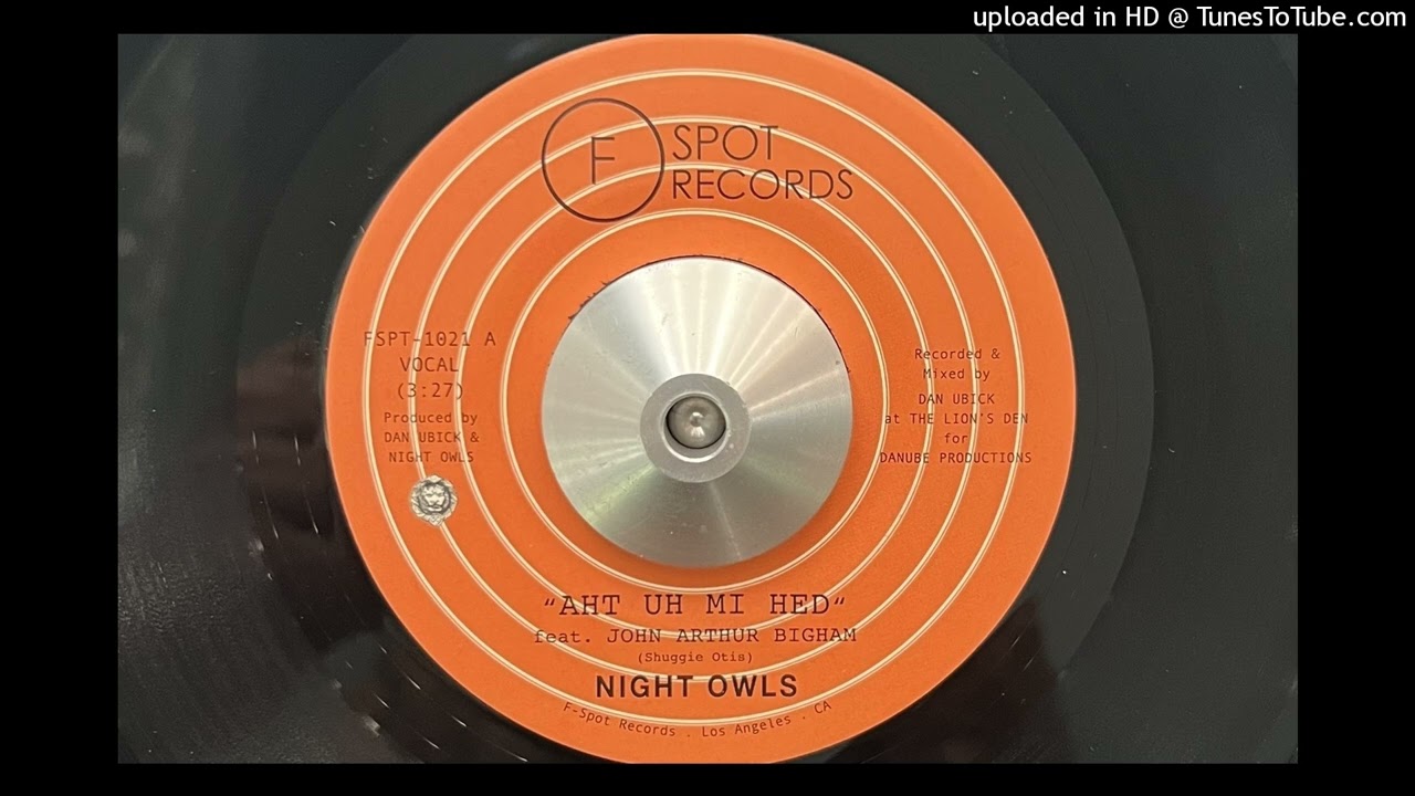 Night Owls feat. John Arthur Bigham - Aht Uh Mi Hed (F Spot) 2021