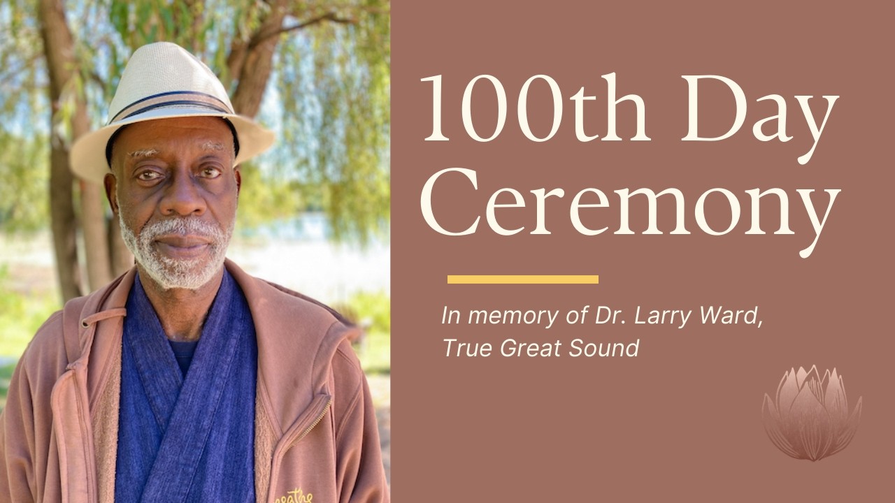 100th Day Memorial Ceremony for Dr. Larry Ward