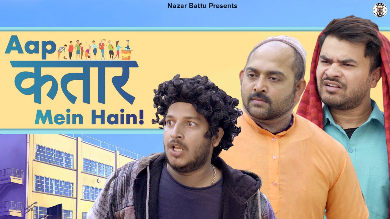 Aap कतार Mein Hain || Nazarbattu
