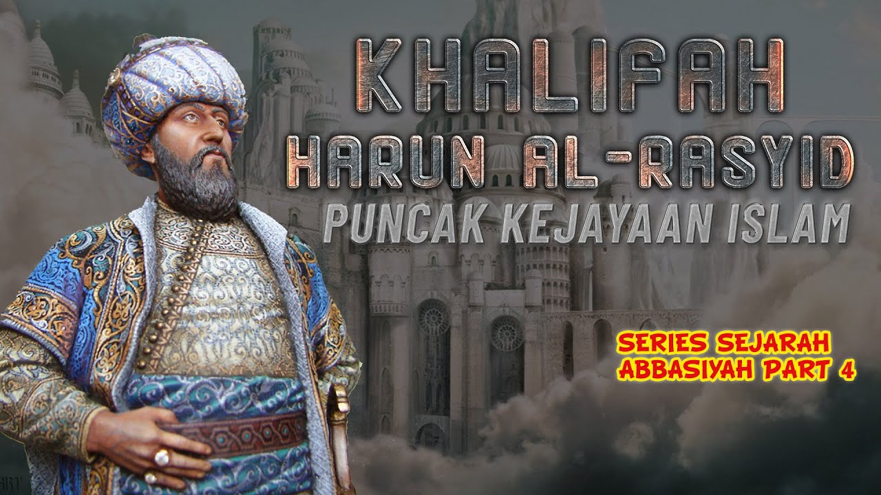 Puncak Kejayaan Dinasti Abbasiyah (Peradaban Islam)