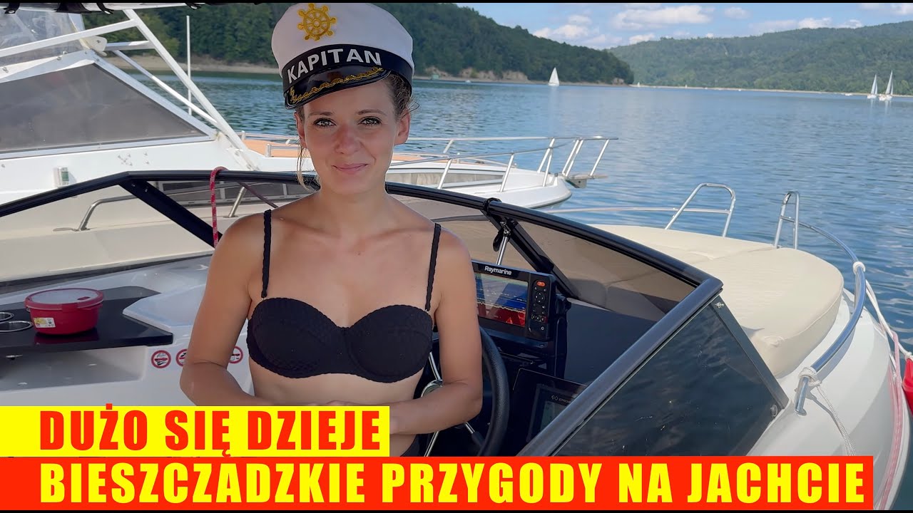 Bieszczadzkie przygody na jachcie dużo się dzieje VIP JACHT SOLINA