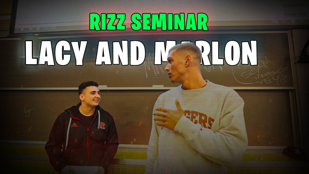 College Rizz Seminar ft. Marlon & Lacy