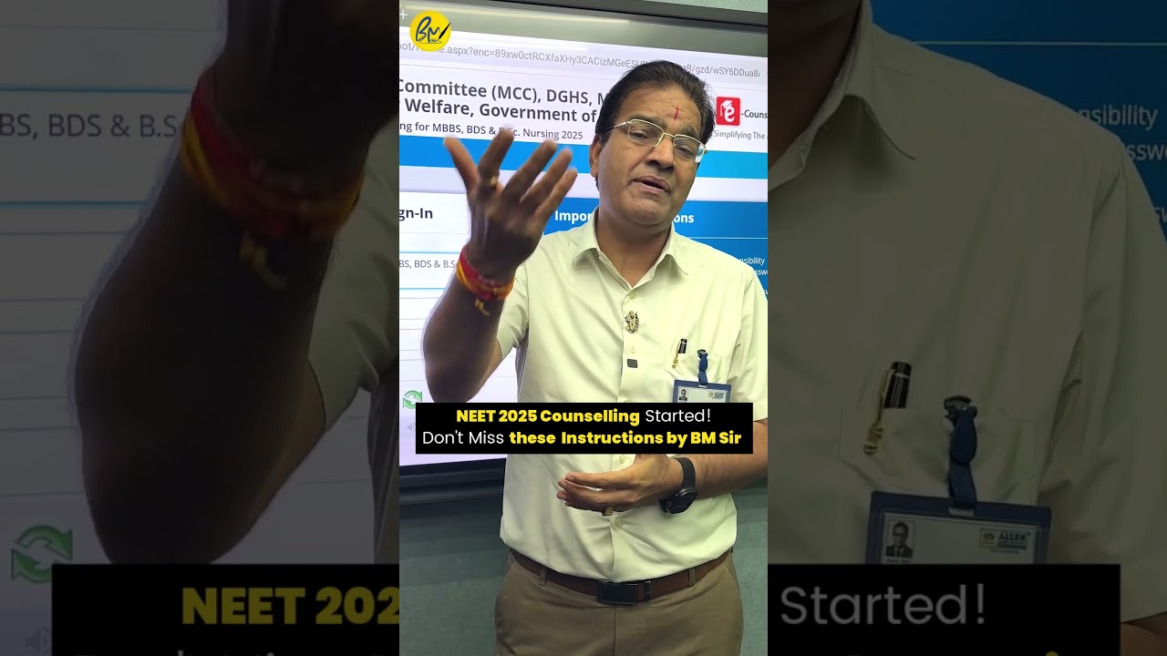 NEET 2025 Counselling | Don't Miss these Important Instructions by BM Sir #NEET2025 #NEETCounselling
