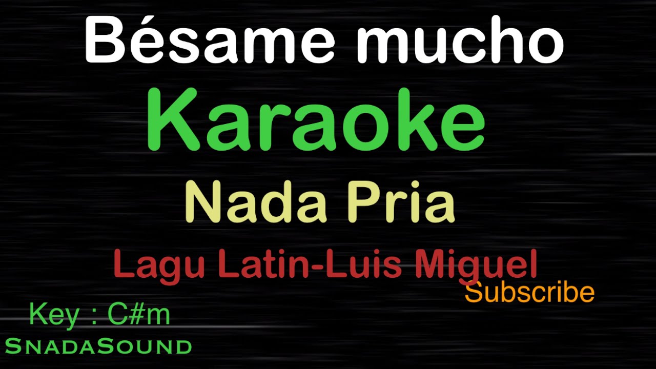 BESAME MUCHO-Lagu Latin|KARAOKE NADA PRIA ​⁠ -Male-Cowok-Laki-laki@ucokku