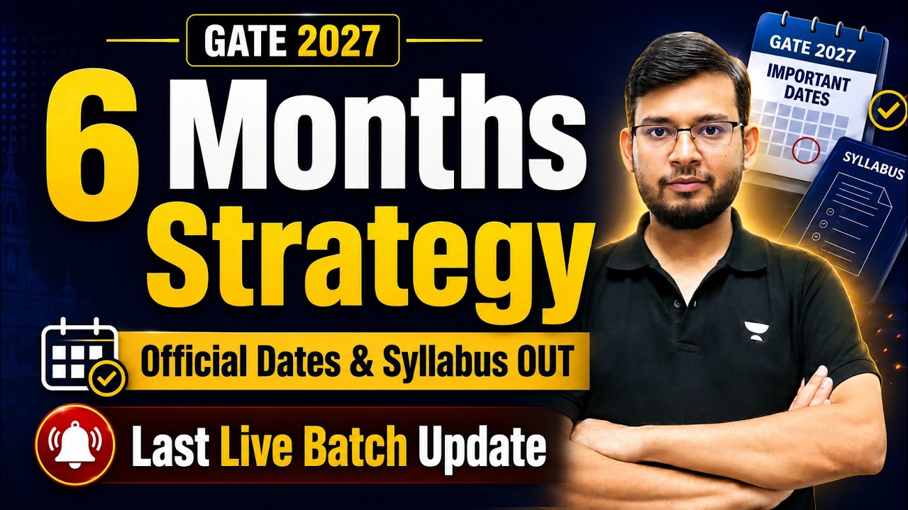 GATE 2027 | Official Dates & Syllabus OUT l 6 Months Strategy | Manish Rajput Sir