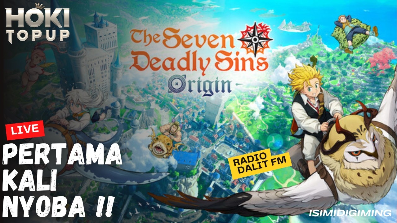 Baru Rilis Langsung coba 😁  | Seven Deadly Sins Origin