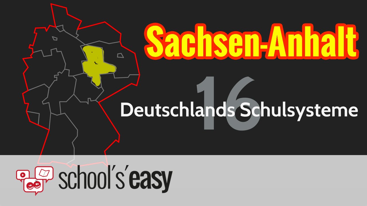 Das Schulsystem in Sachsen-Anhalt (2016)