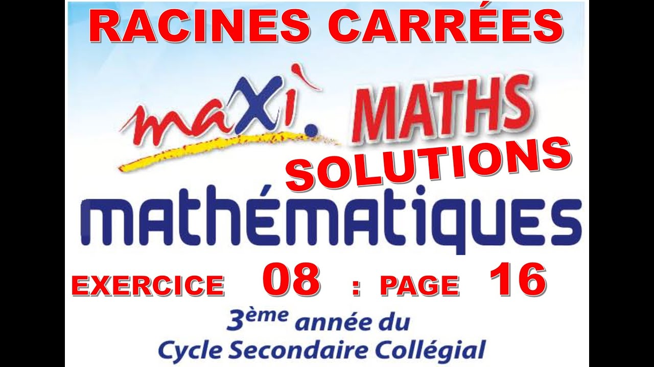 MAXI MATHS-3AC- EXERCICE 08 PAGE 16