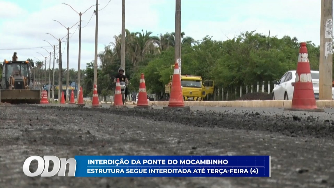 Interdição da ponte do Mocambinho: Estrutura segue interditada até terça-feira 04 02 03 2026