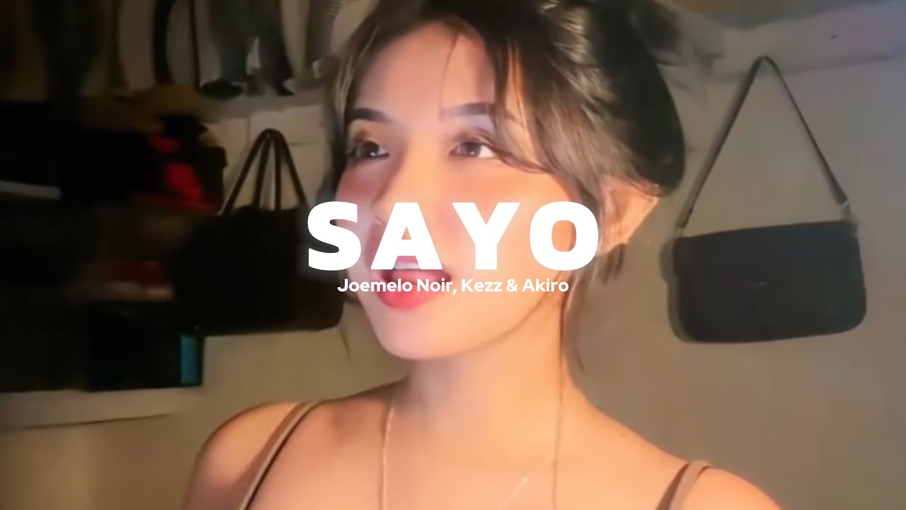 Sayo - Joemelo Noir, Kezzz & Akiro (Lyric Visualizer)