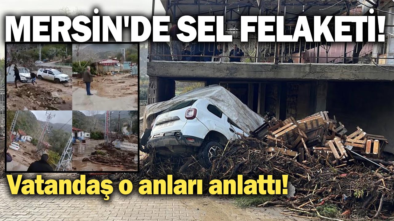 Sel afetinin simge ismi yaşadığı korku dolu anları anlattı