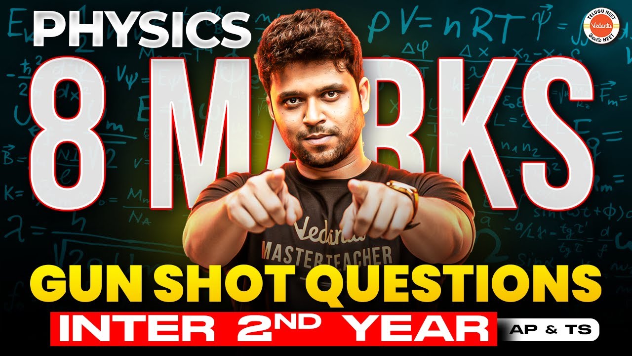 Inter 2nd Year Physics | 8 Marks Gunshot Questions 💯 | IPE AP & TS | AHAD Sir