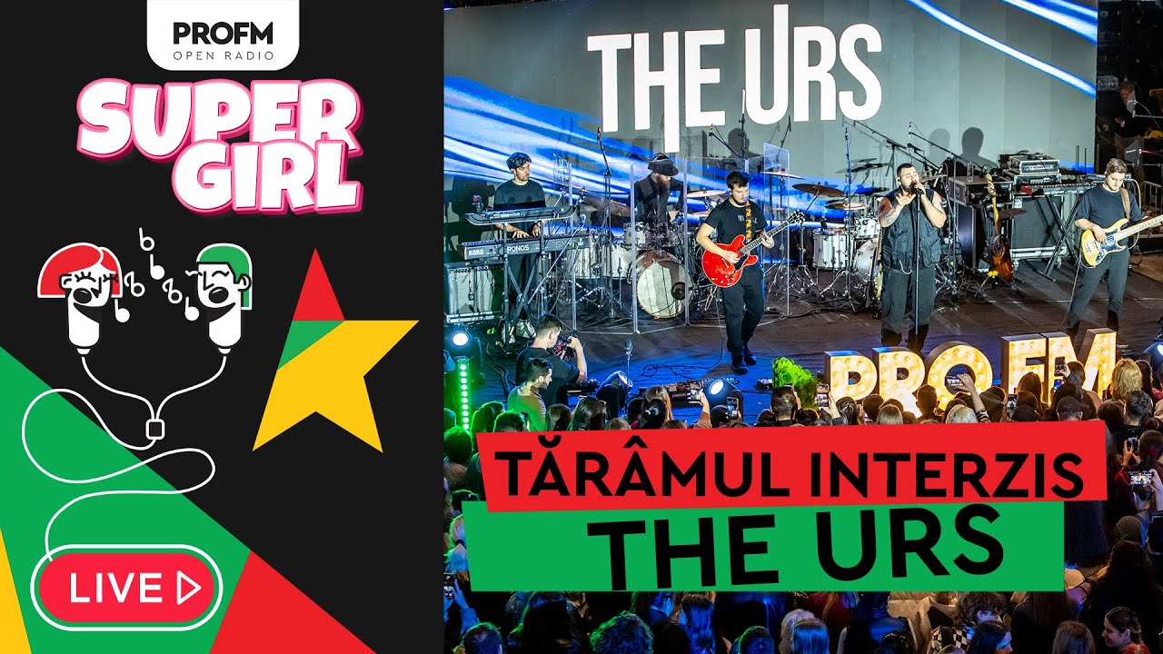 The Urs - Tărâmul Interzis | PROFM SuperGirl 2025