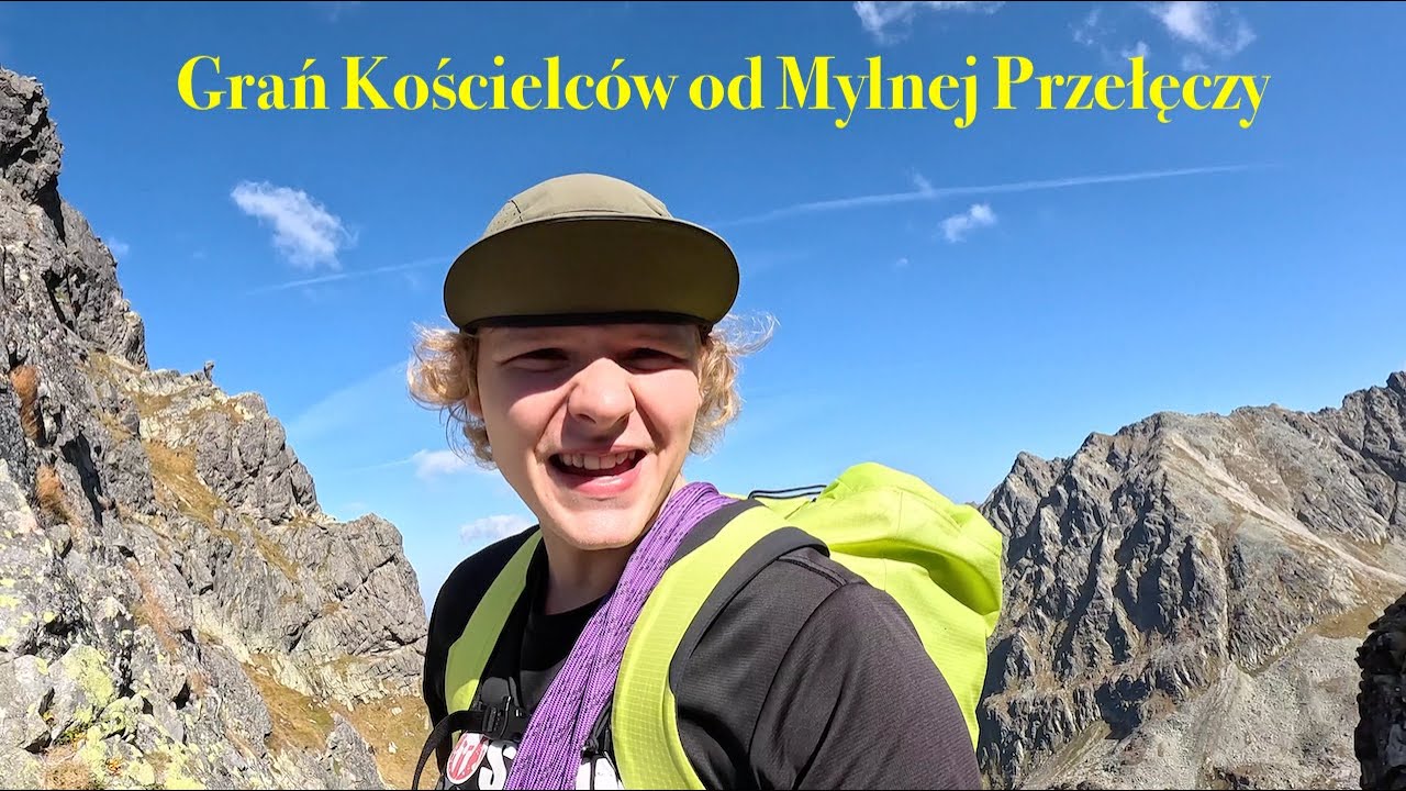 Grań Kościelców od Mylnej Przełęczy