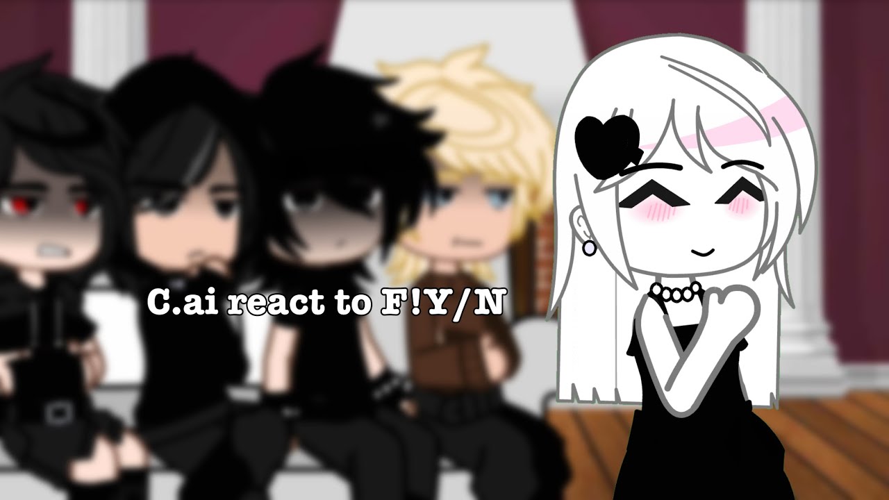 C.ai react to F!Y/N as..||by:Jennie||D’ont repost‼️🙏🏻||Thx for the 2,39k subscribers💞||3/?