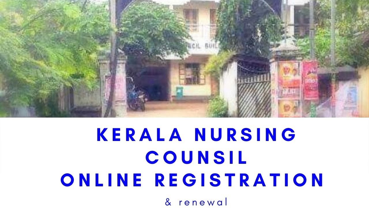 Kerala Nursing council Online Registration &Registration renewal