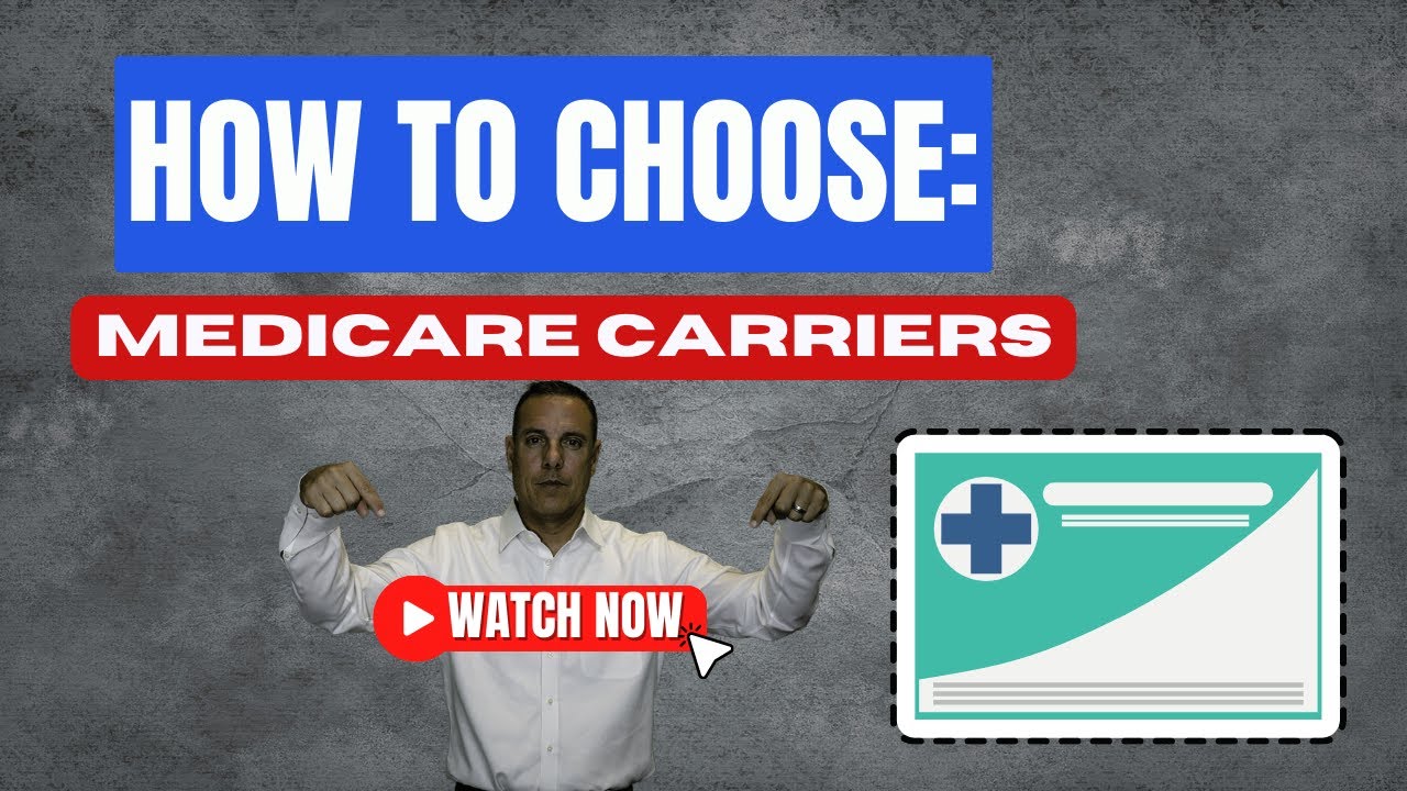 How to choose carriers for Medicare.  New agents struggle with so many carriers to choose from.
