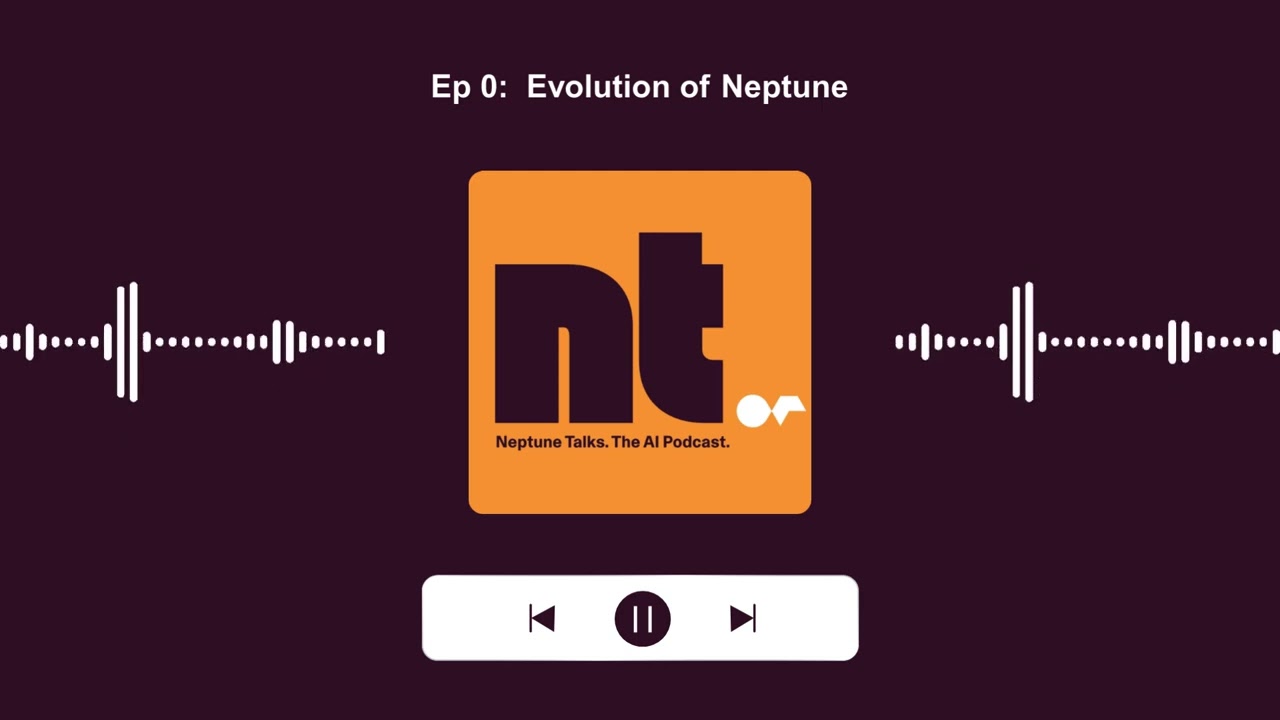 Neptune Talks: Ep 0 - Evolution of Neptune