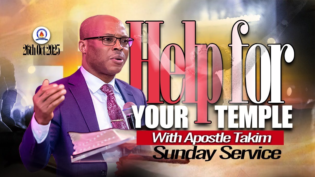 Apostle Takim| HELP FOR YOUR TEMPLE - SCHOOL OF THE SPIRIT - 26|10|2025| MCTV, GLOBAL