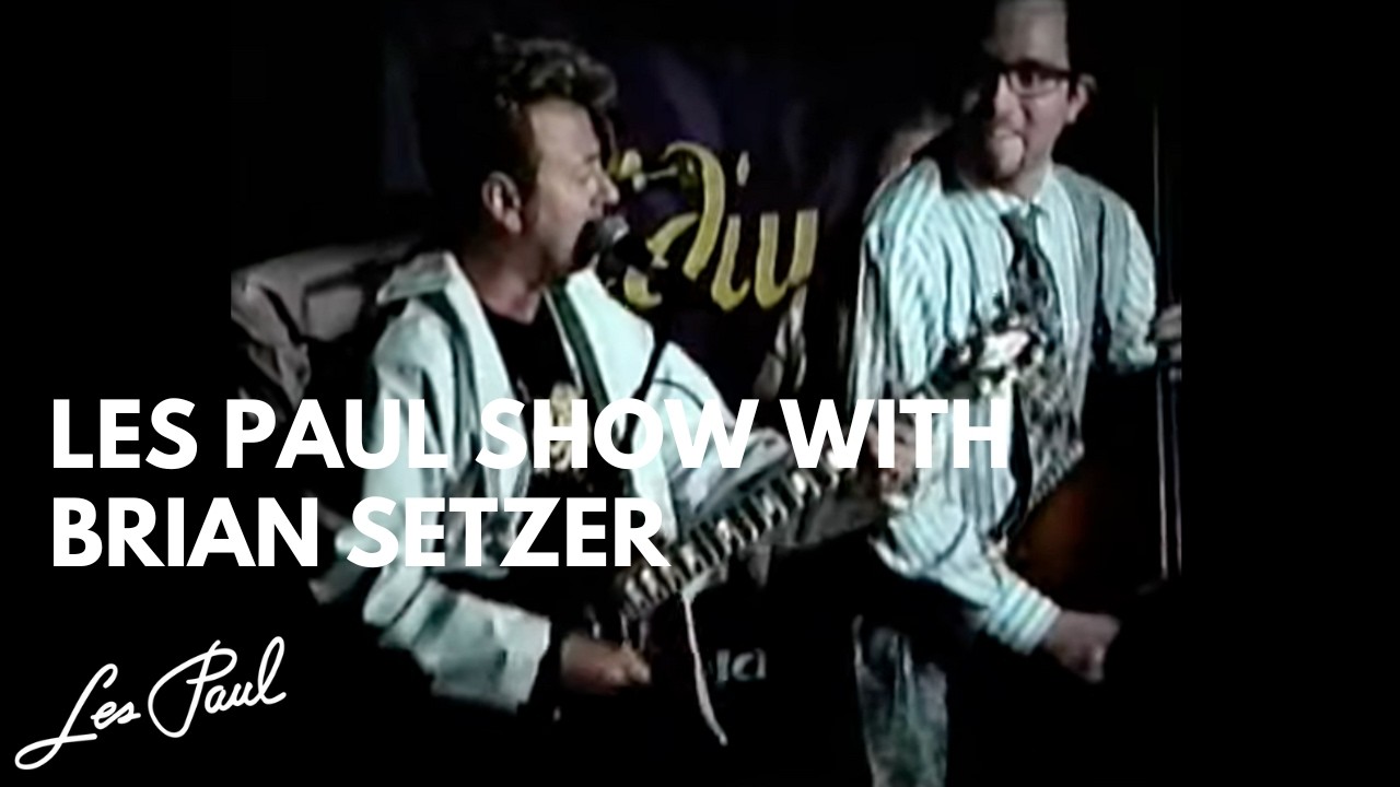 Les Paul Show with Brian Setzer and Slash 1996