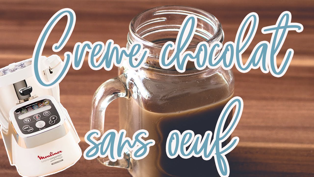 Recettes Companion  &mdash; CREMES AU CHOCOLAT SANS OEUF