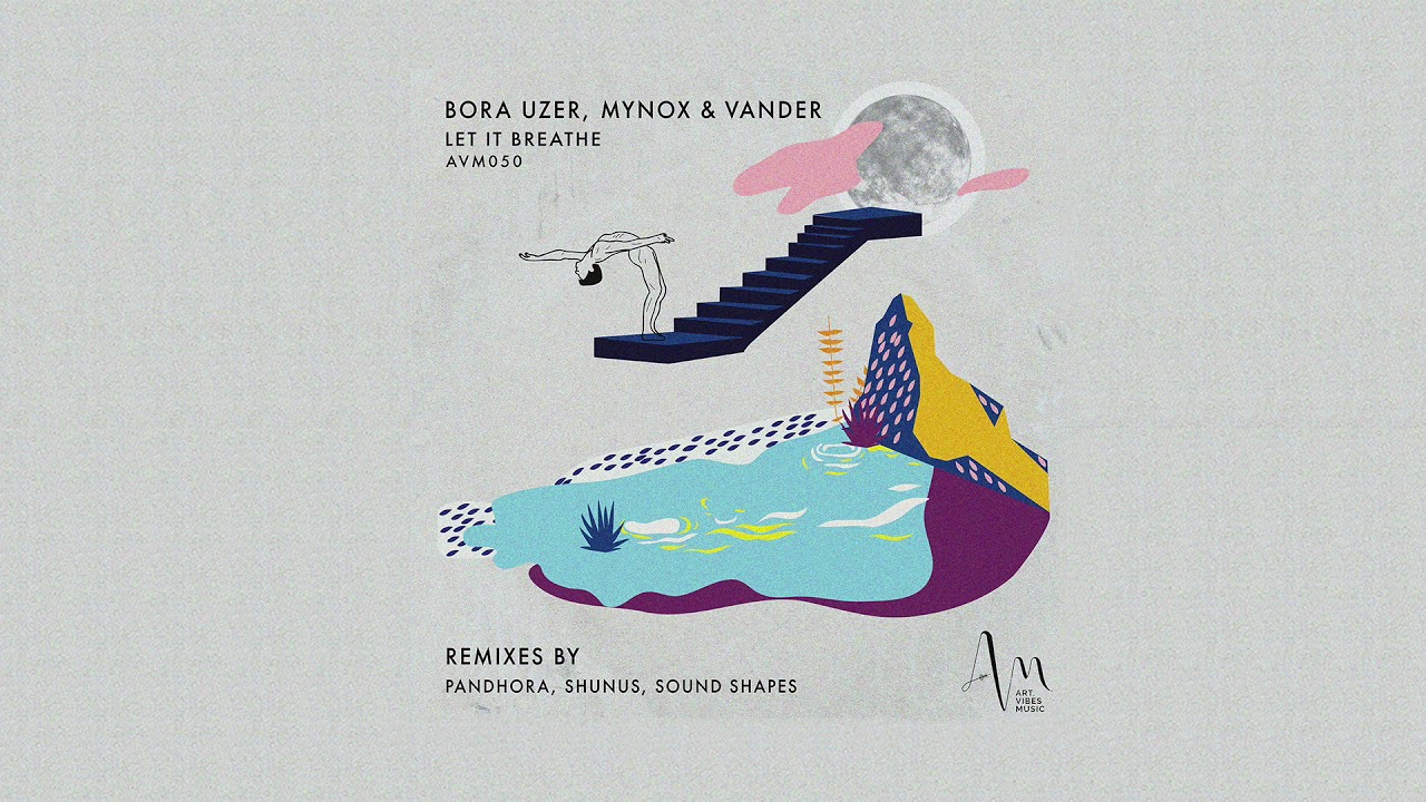 Bora Uzer, Vander & Mynox - Let It Breathe (Pandhora Remix) | Art Vibes