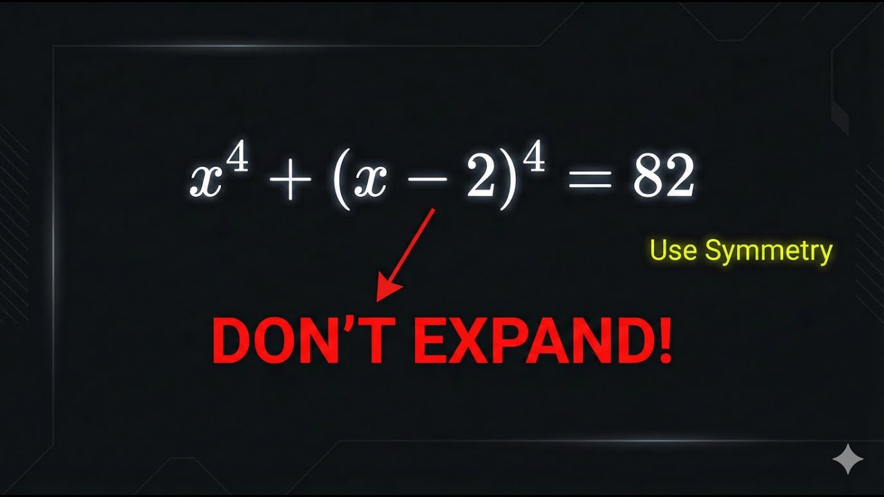 Solving This Quartic Equation (The Easy Way)