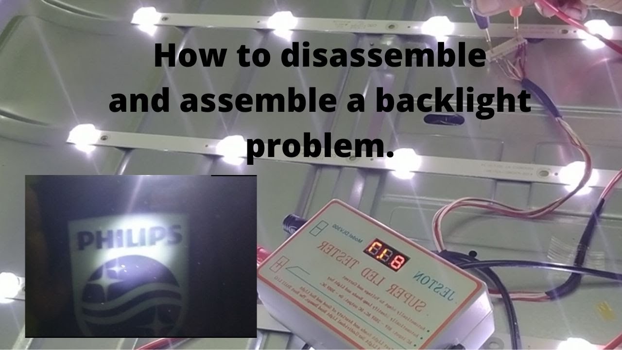 Fixing Philips 50 inches backlight problems.