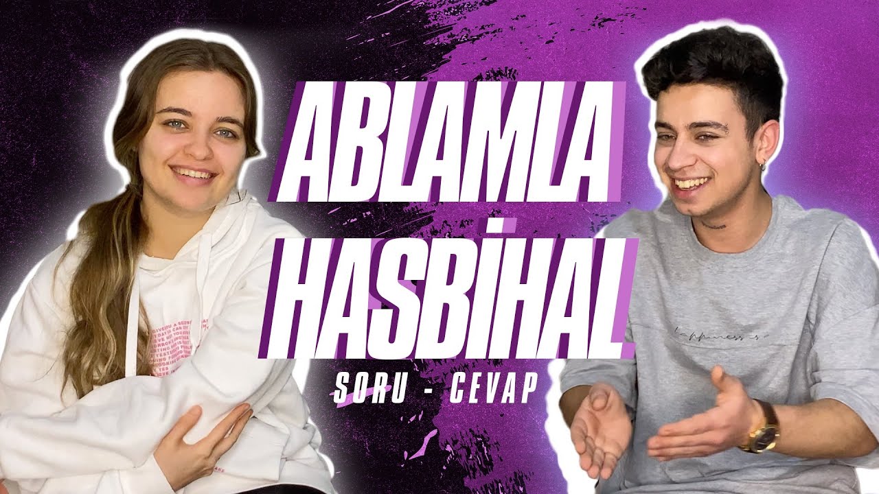 Ablamla Soru Cevap Yaptık - BÜŞRA ALBAYRAK