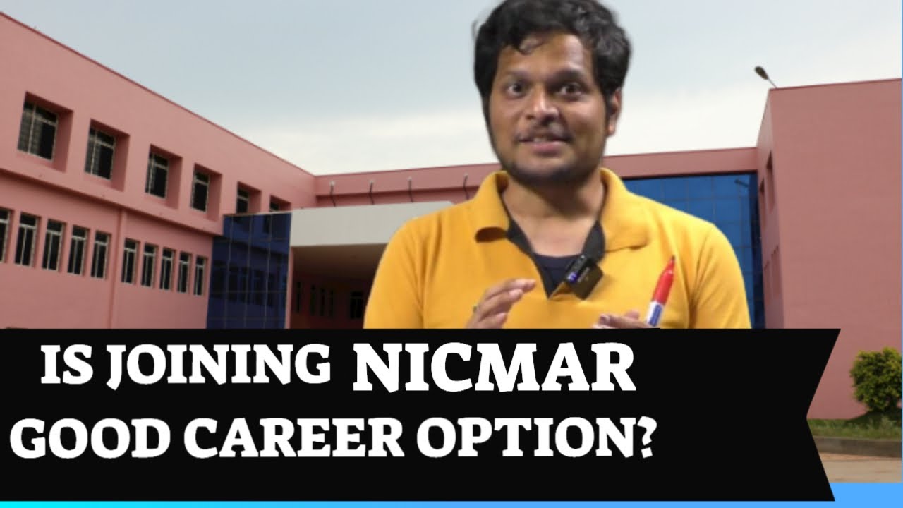 IS JOINING NICMAR GOOD CAREER OPTION?