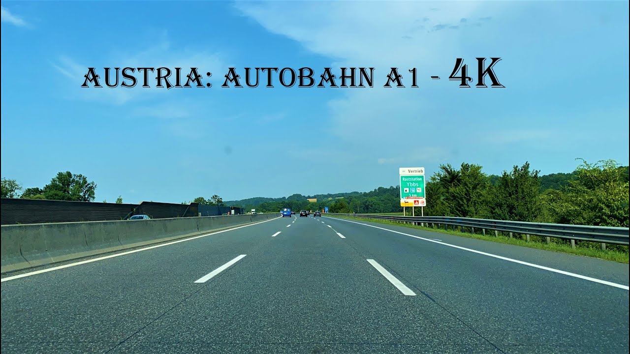 Austria: Autobahn A1 - Raststation Ansfelden Süd to Autogrill Ybbs - 4k Video - Österreich