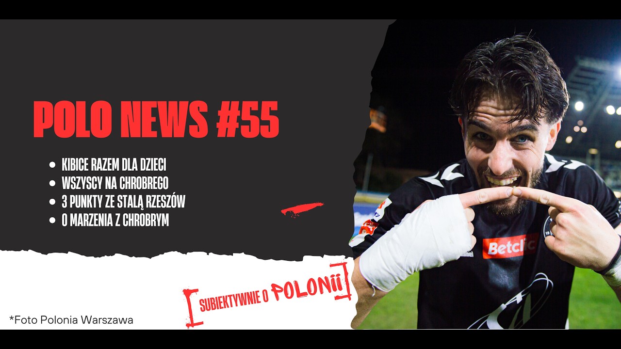 Polo News #55 - Włoski dzień z Kibice Razem, 3 punkty ze Stalą, o marzenia z Chrobrym