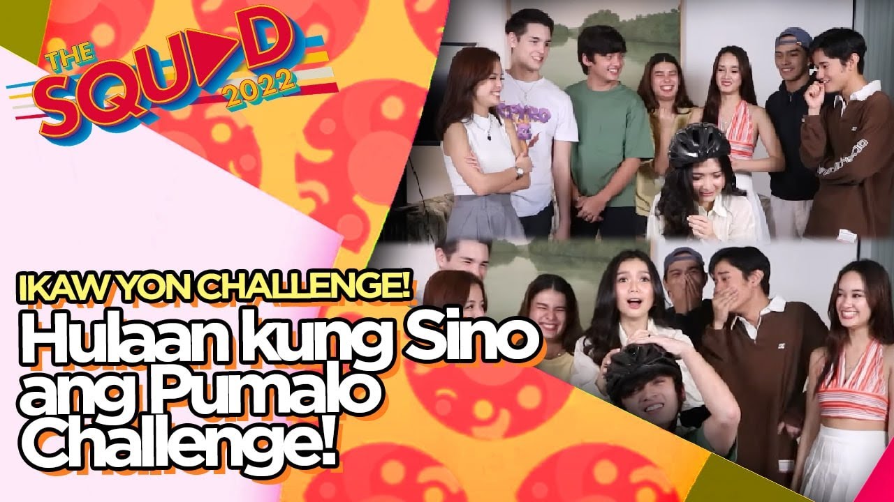 Hulaan kung Sino ang Pumalo Challenge! | The Squad 2022