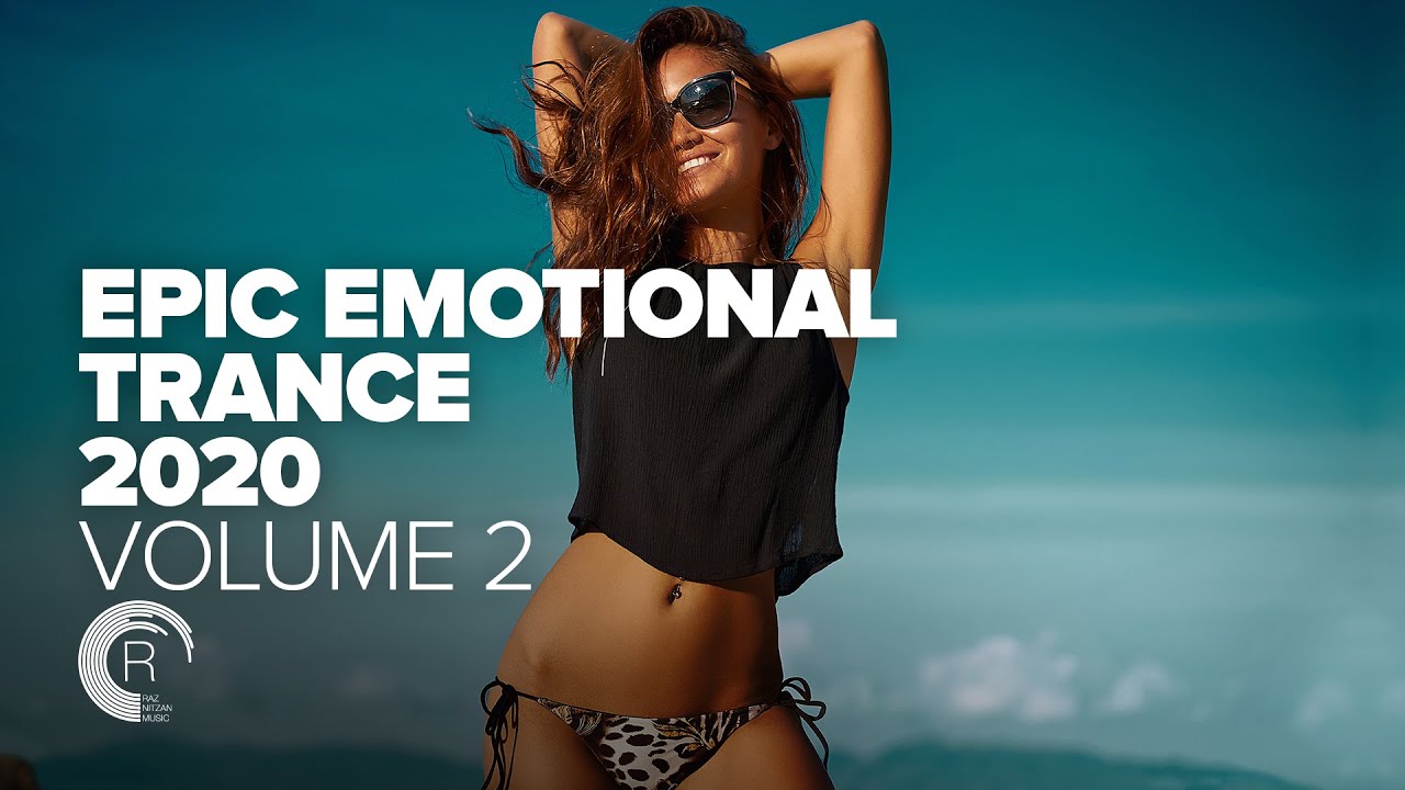 EPIC EMOTIONAL TRANCE 2020 (VOL. 2) FULL ALBUM