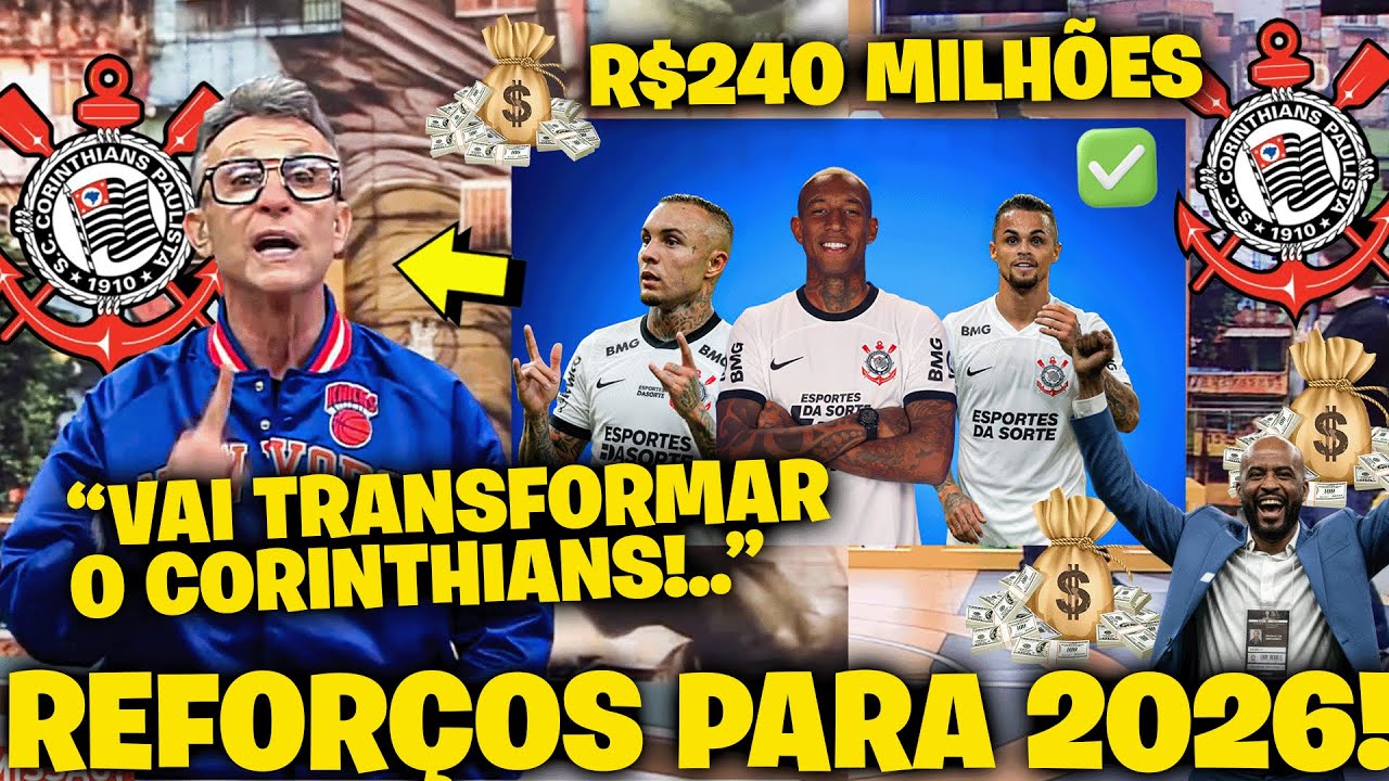 💣BOMBA! BAITA REFOR&Ccedil;O NO CORINTHIANS! CHEGA PRA SER T&Iacute;TULAR