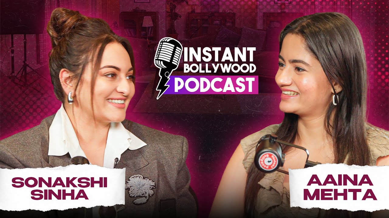 Sonakshi Sinha Opens Up on Career, Salman Khan & Life After Marriage | Podcast EP 12