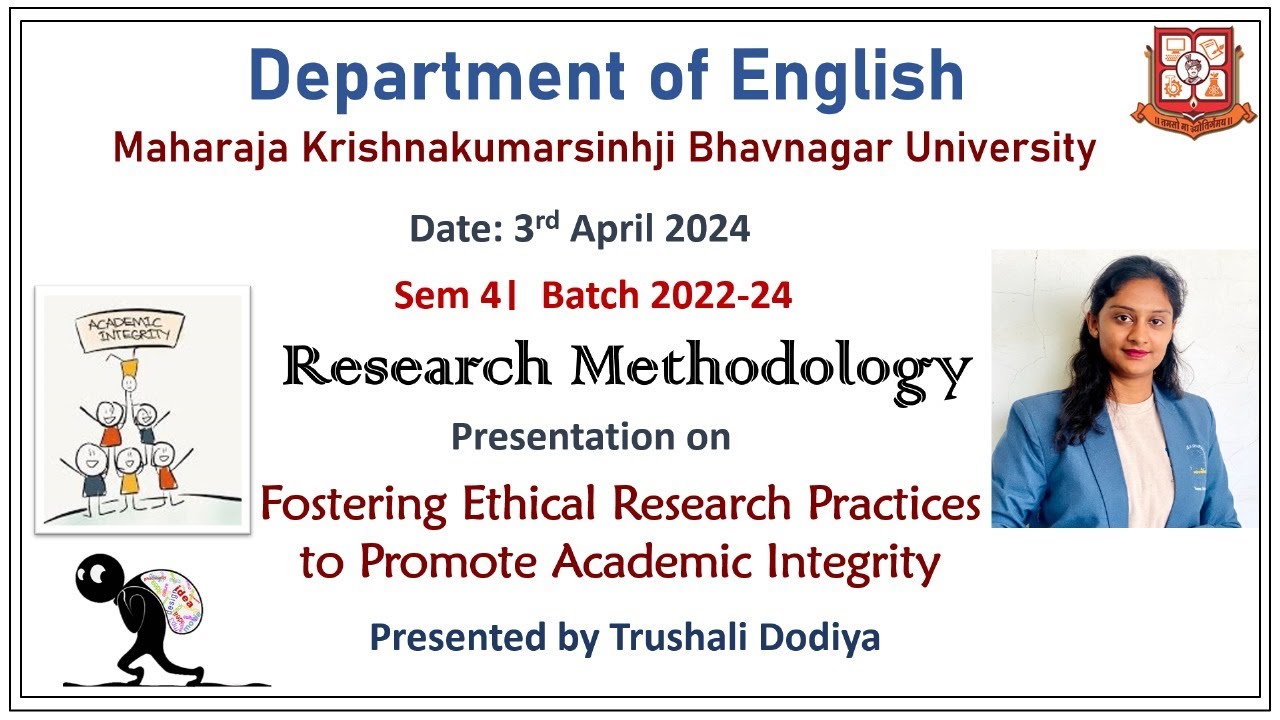 Fostering Ethical Research Practices to Promote Academic Integrity/Presentation Sem 4