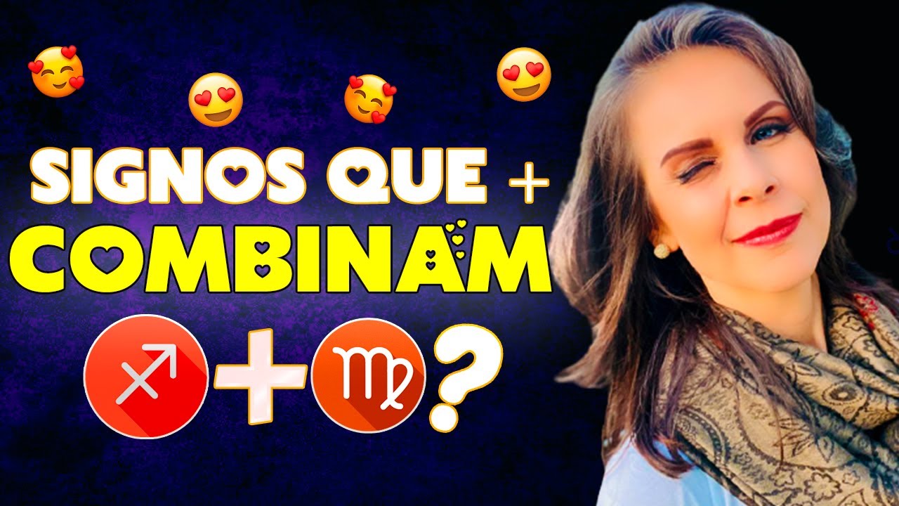 SIGNOS QUE MAIS COMBINAM