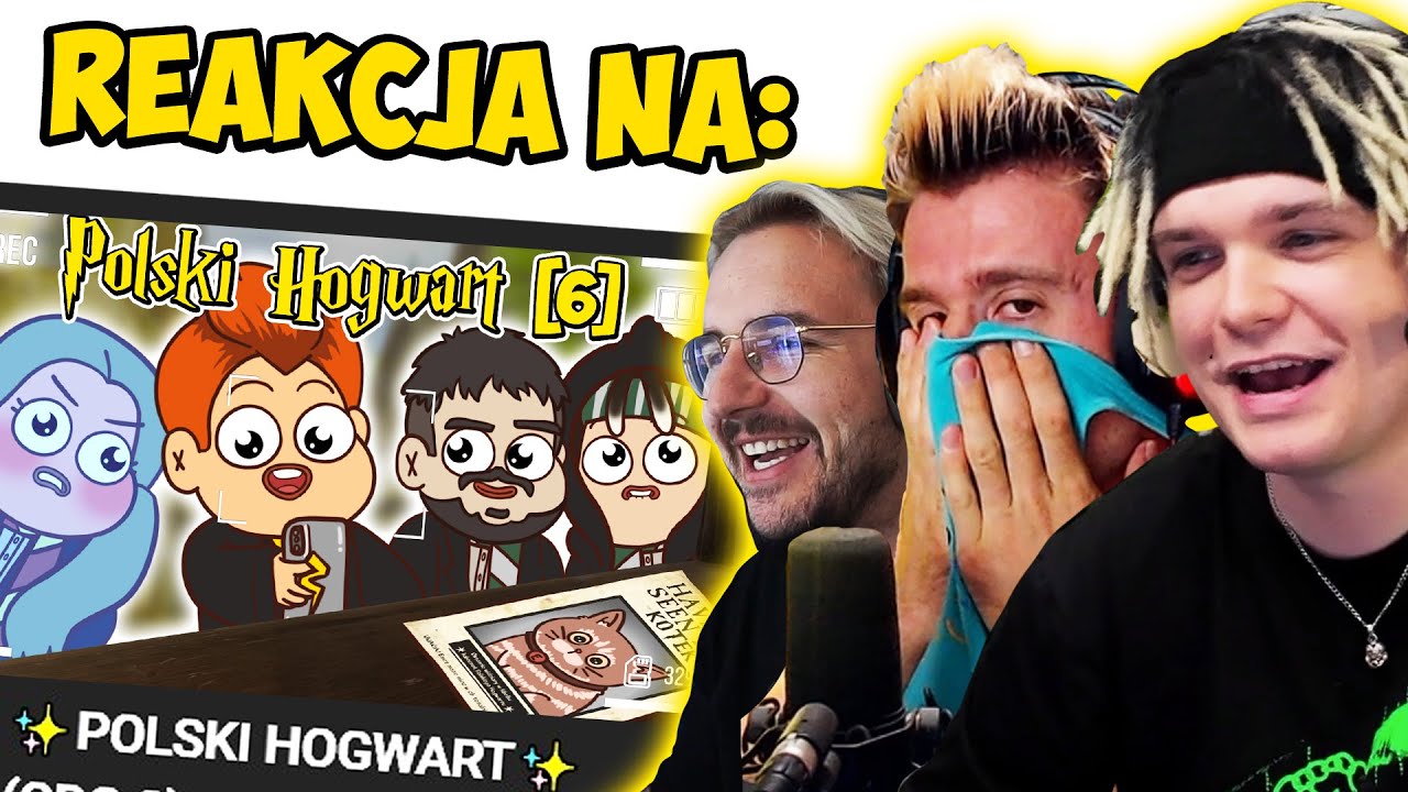 REAKCJA STREAMERÓW NA 👻Polski Hogwart👻 [S1:E6]