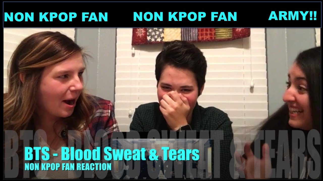 Non Kpop Fan Reaction - BTS ‘피 땀 눈물 (Blood Sweat & Tears) Reaction