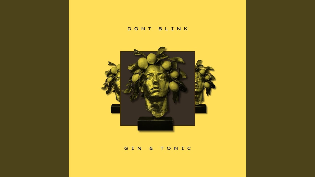 GIN AND TONIC (Extended Mix)