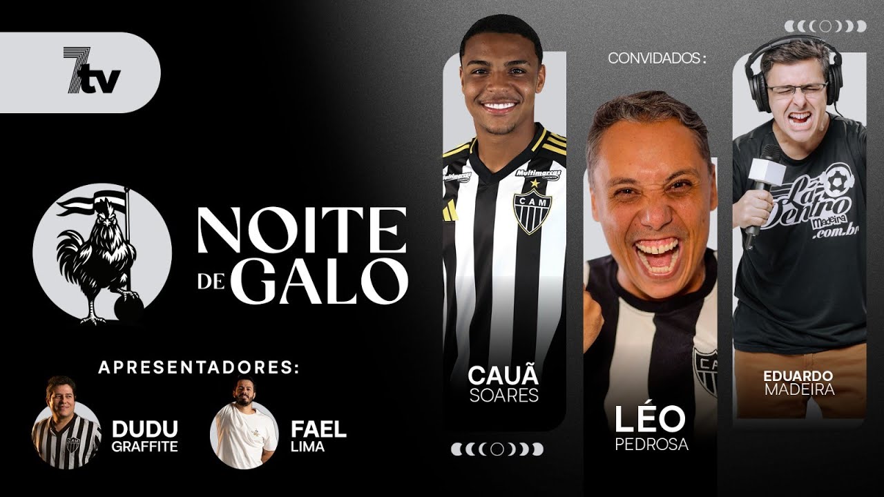 NOITE DE GALO | Fael Lima, Dudu, L&eacute;o Pedrosa, Eduardo Madeira e Cau&atilde; Soares | 7TV