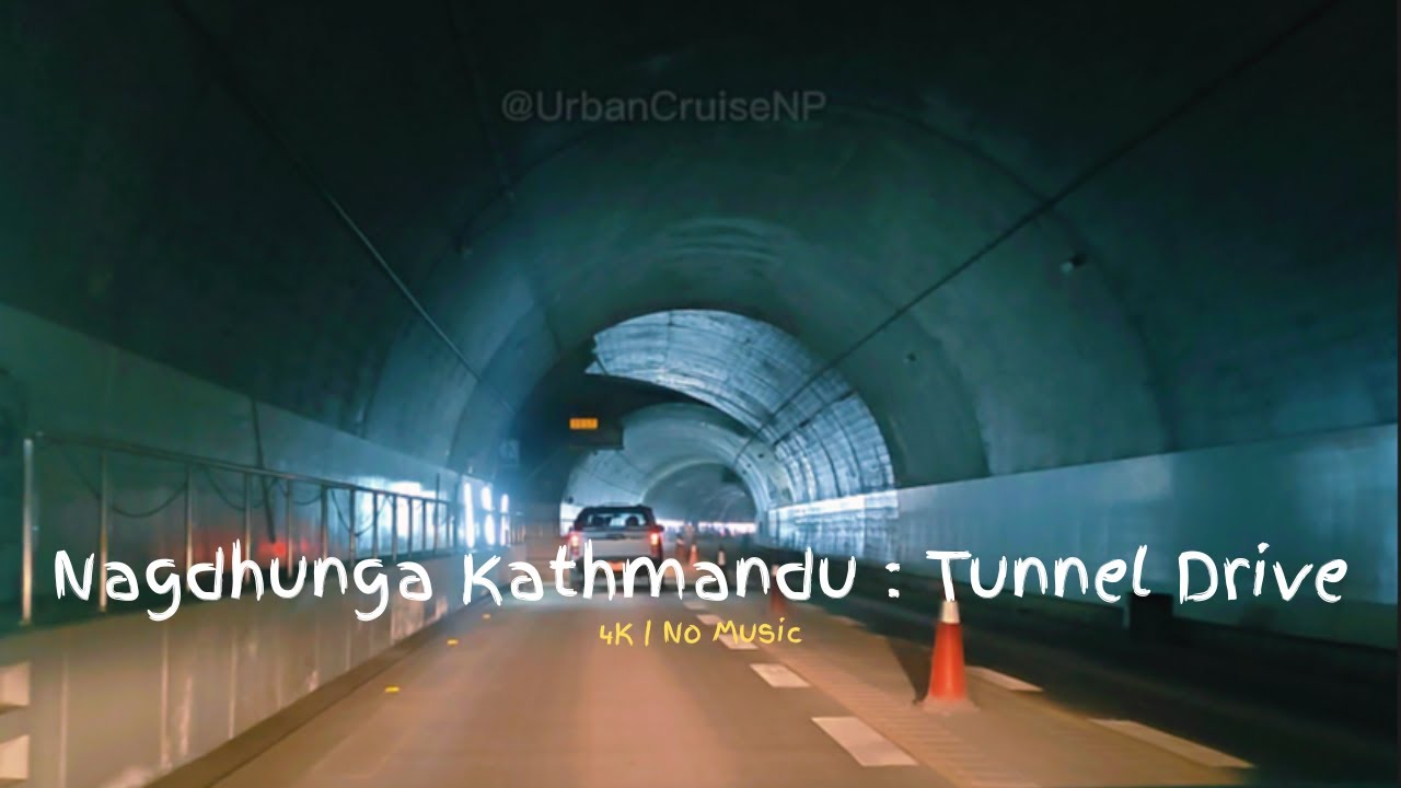 Nepal&rsquo;s First Nagdhunga Tunnel Drive | Nagdhunga Tunnel Tour Kathmandu Exclusive Update & Toll Rates