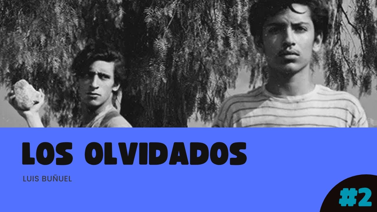 Los Olvidados (1950, Luis Bu&ntilde;uel) / Pel&iacute;cula Completa (Full HD)