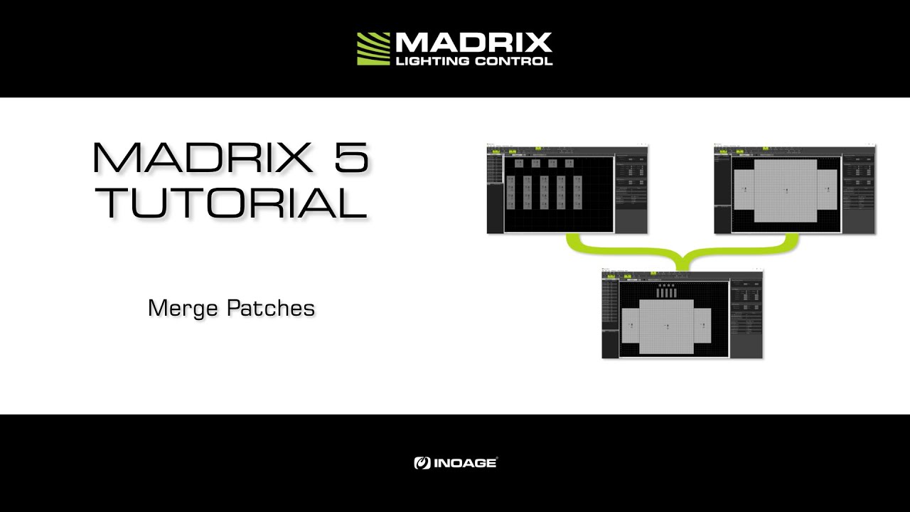 MADRIX 5 Tutorial - Merge Patches