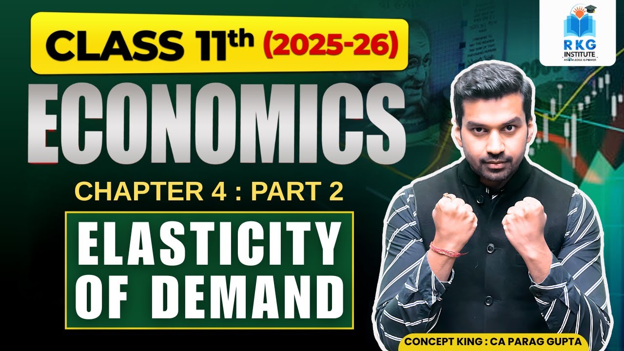 Class 11 Elasticity of Demand 👩‍🏫 Part - 2 | Proportionate (%age) & Total Expenditure Methods